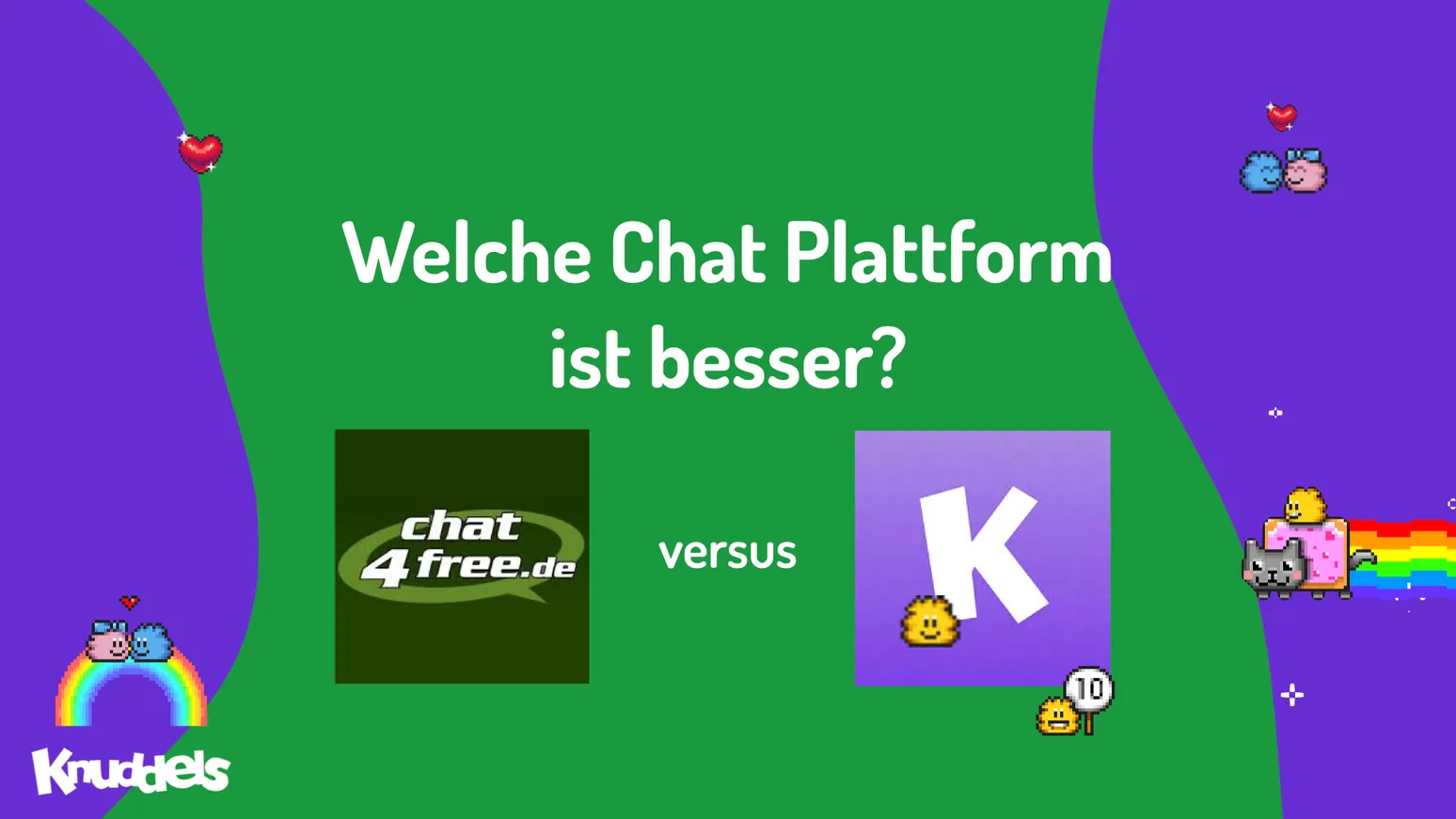 Welche Chatplattform ist besser? Knuddels oder Chat4free?